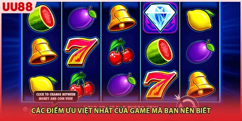 Các điểm ưu việt nhất của game mà bạn nên biết